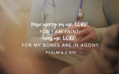 Psalms for the Sick (Psalm 6:2)